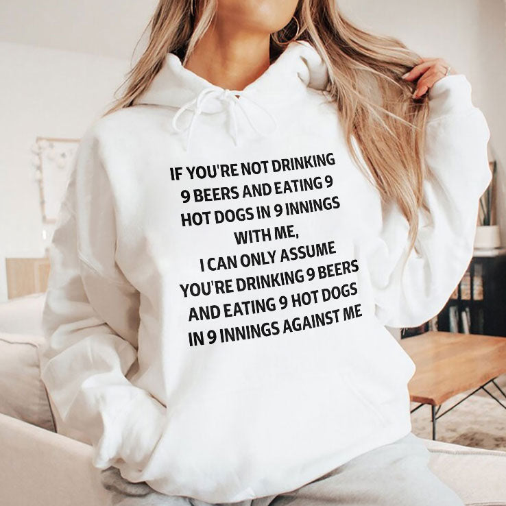 If You’re Not Drinking 9 Beers And Eating 9 Hot Dogs In 9 Innings Shirt