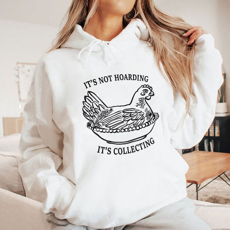 It’s Not Hoarding It’s Collecting T Shirt