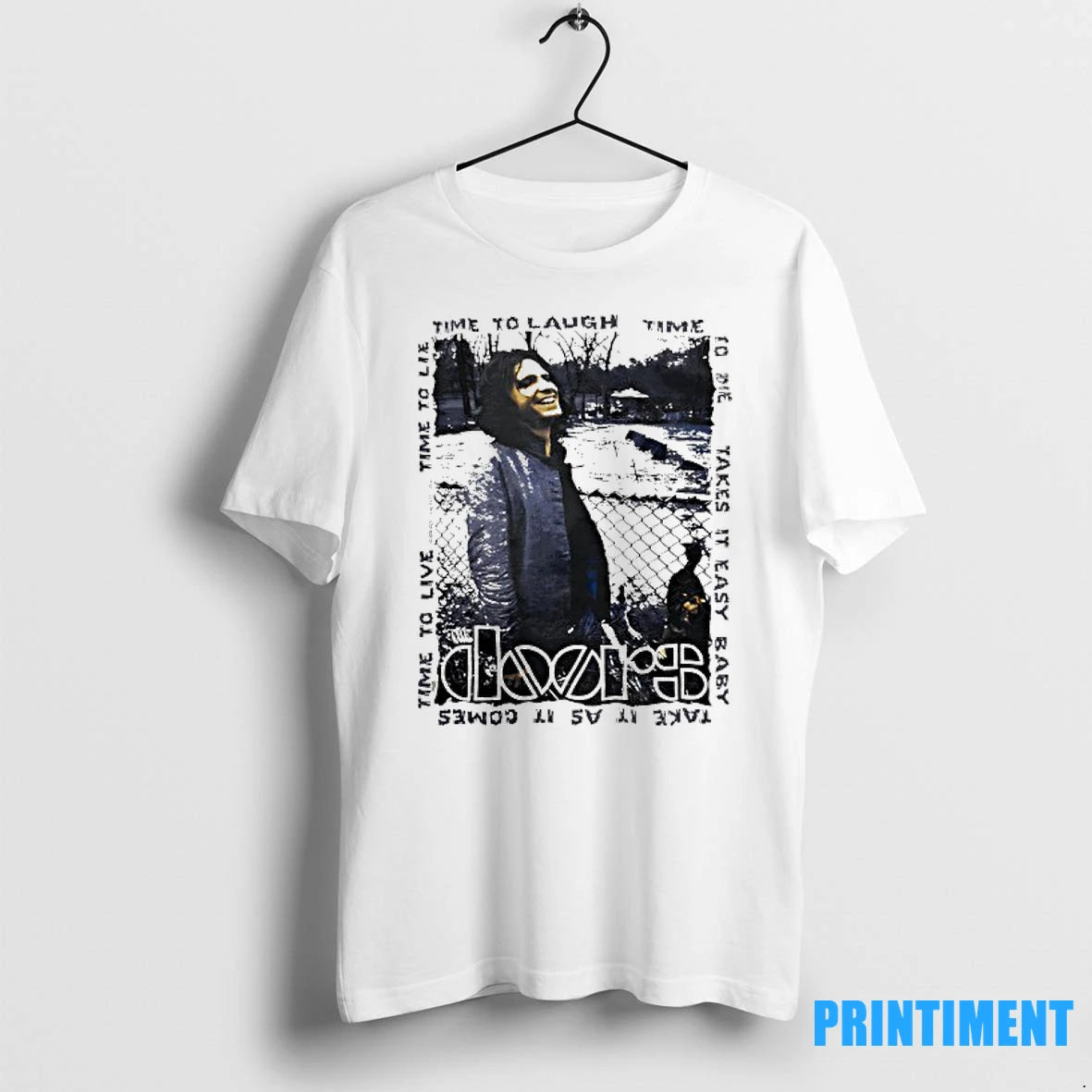 Jim Morrison Take It As It Comes Time To Laugh Time To Die Take It