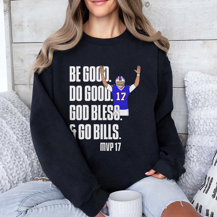 Josh Be Good Do Good God Bless Go Bills MVP 17 Shirt