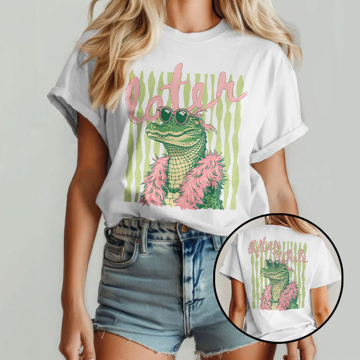 Later Alligator Summer T Shirt