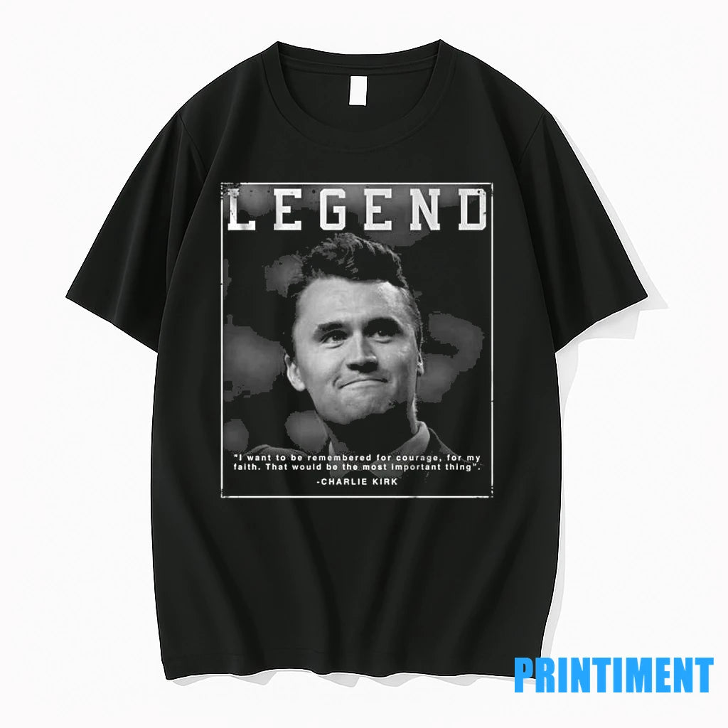 Legend Charlie Kirk Quote Tshirts Sweater