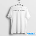 Lesbian Of The Year Tshirts Sweater