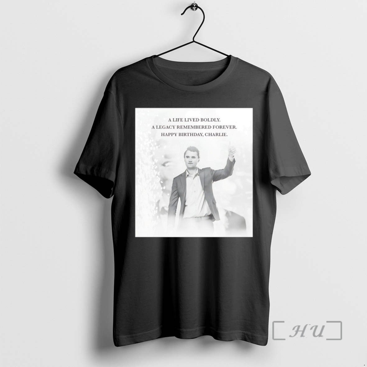 Limited Edition A Life Lived Boldly A Legacy Remembered Forever Happy Birthday Charlie Kirk Tee