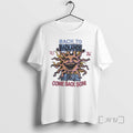 Limited Edition Back To Badlands Come Back Soon Tee Shirt Sweater