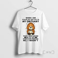 Limited Edition Beagle When I Die Please Do Not Put In My Obituary
