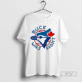 Limited Edition Buck Was Right Toronto Blue Jays Alcs Graphic Tee Shirt Sweatshirt Hoodies