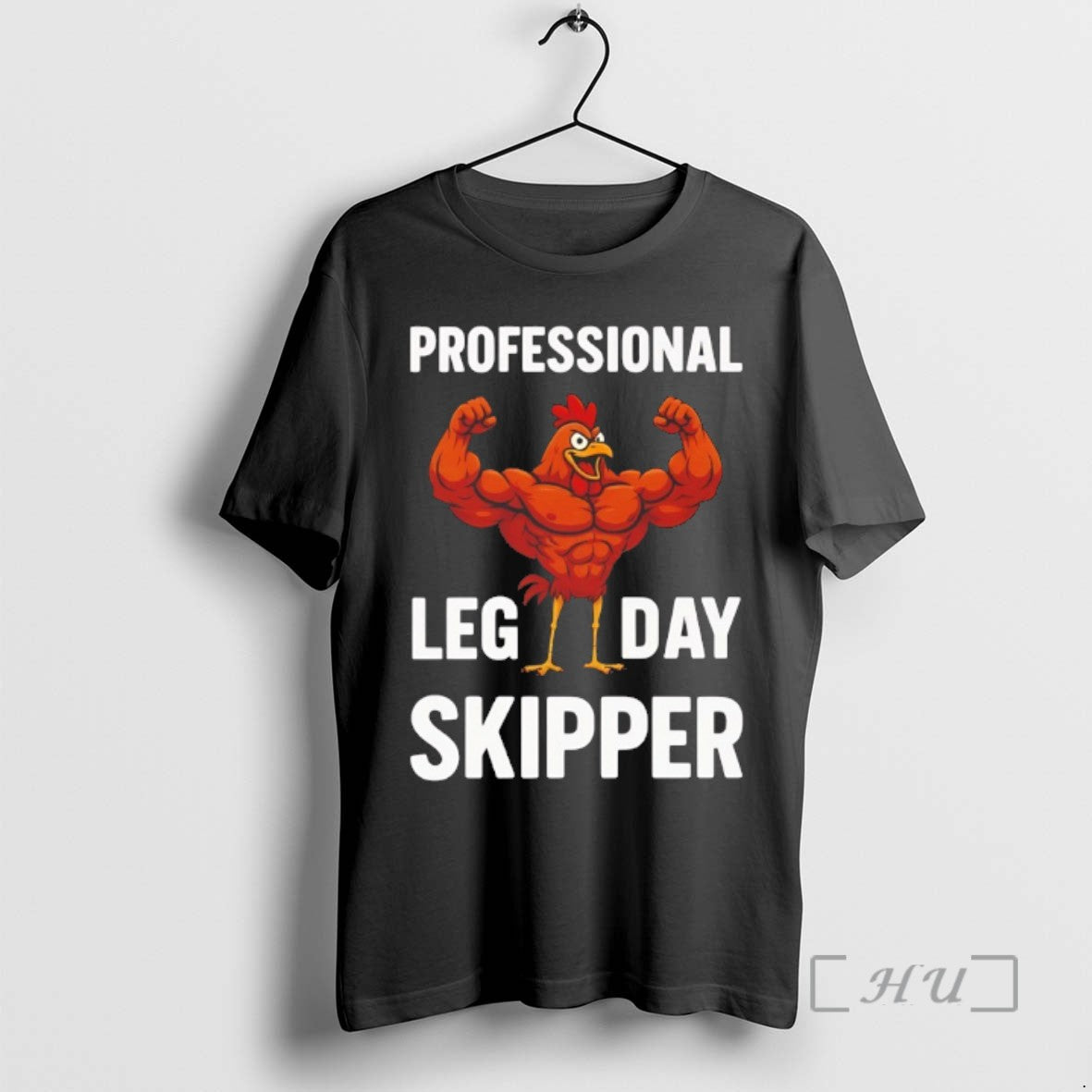 Limited Edition Chicken Professional Leg Day Skipper Tee Shirt Sweater