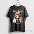 Limited Edition Diane Keaton 1946 2025 Thank You For The Memories Tee Shirt Sweater