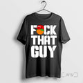 Limited Edition Dropkick Murphys Fuck That Guy Ornaments Tee Shirt Sweater