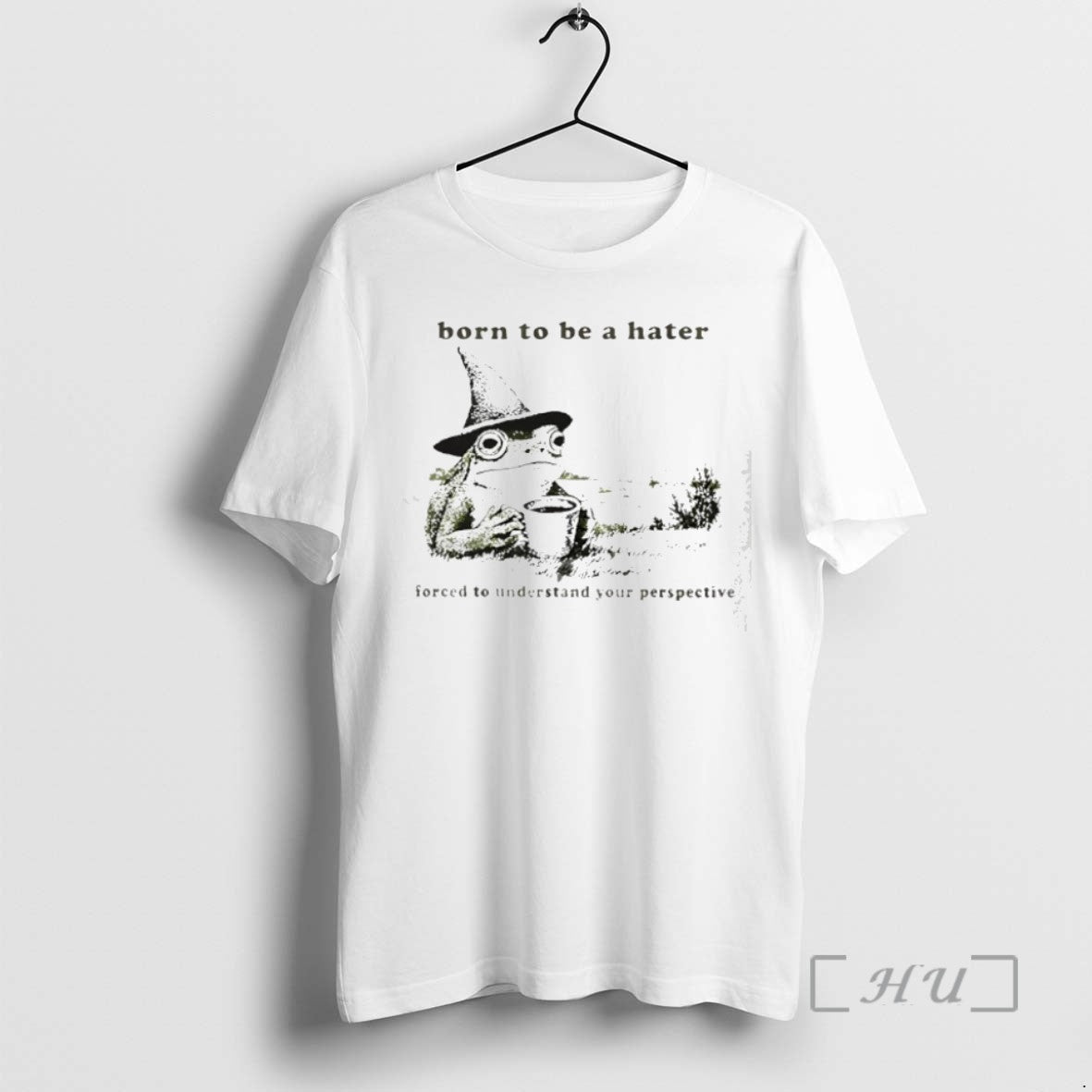 Limited Edition Frog Wizard Born To Be A Hater Forced To Understand Your Perspective Tee