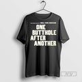 Limited Edition From Writer Director Small Penis Anderson One Butthole After Another Graphic