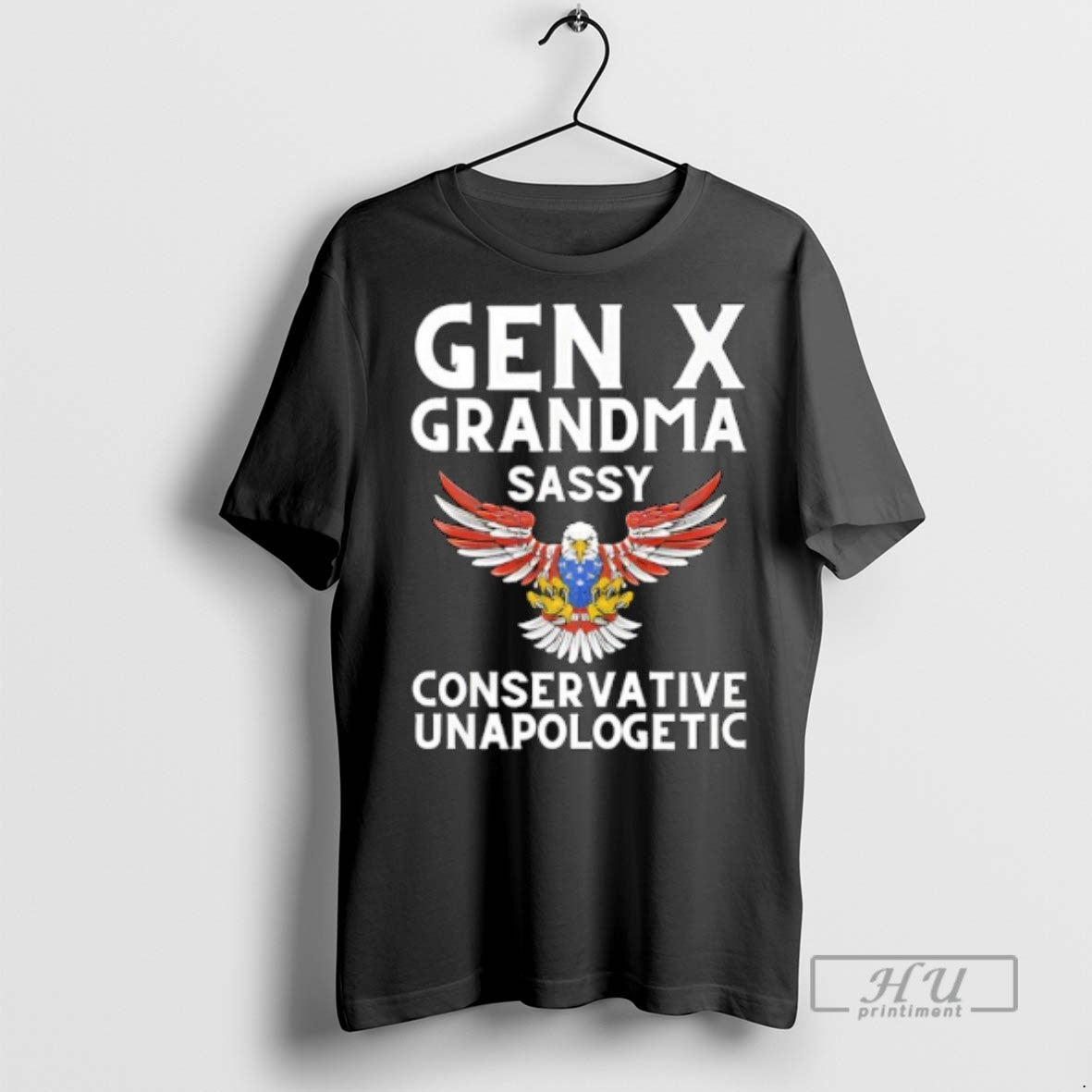 Limited Edition Gen X Grandma Sassy Conservative Unapologetic Graphic Tee Shirt Sweatshirt Hoodies
