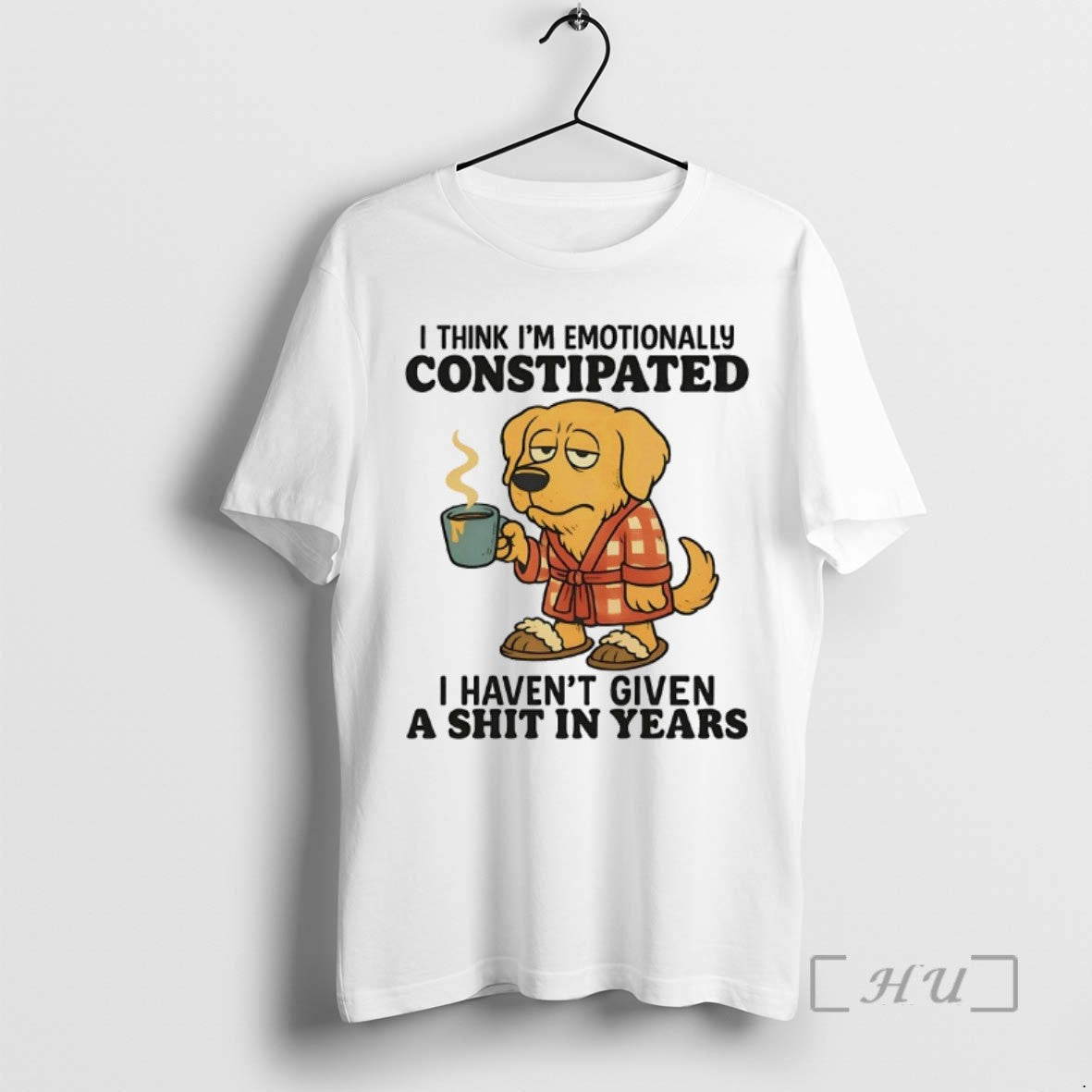 Limited Edition Golden Retriever I Think Im Emotionally Constipated I Havent Given A Shit In