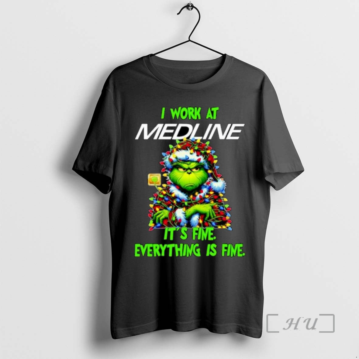 Limited Edition Grinch Santa I Work At Medline Its Fine Everything Is Fine Christmas Lights