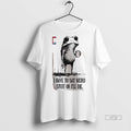 Limited Edition I Have To Say Weird Stuff Or Ill Die Tee Shirt Sweater