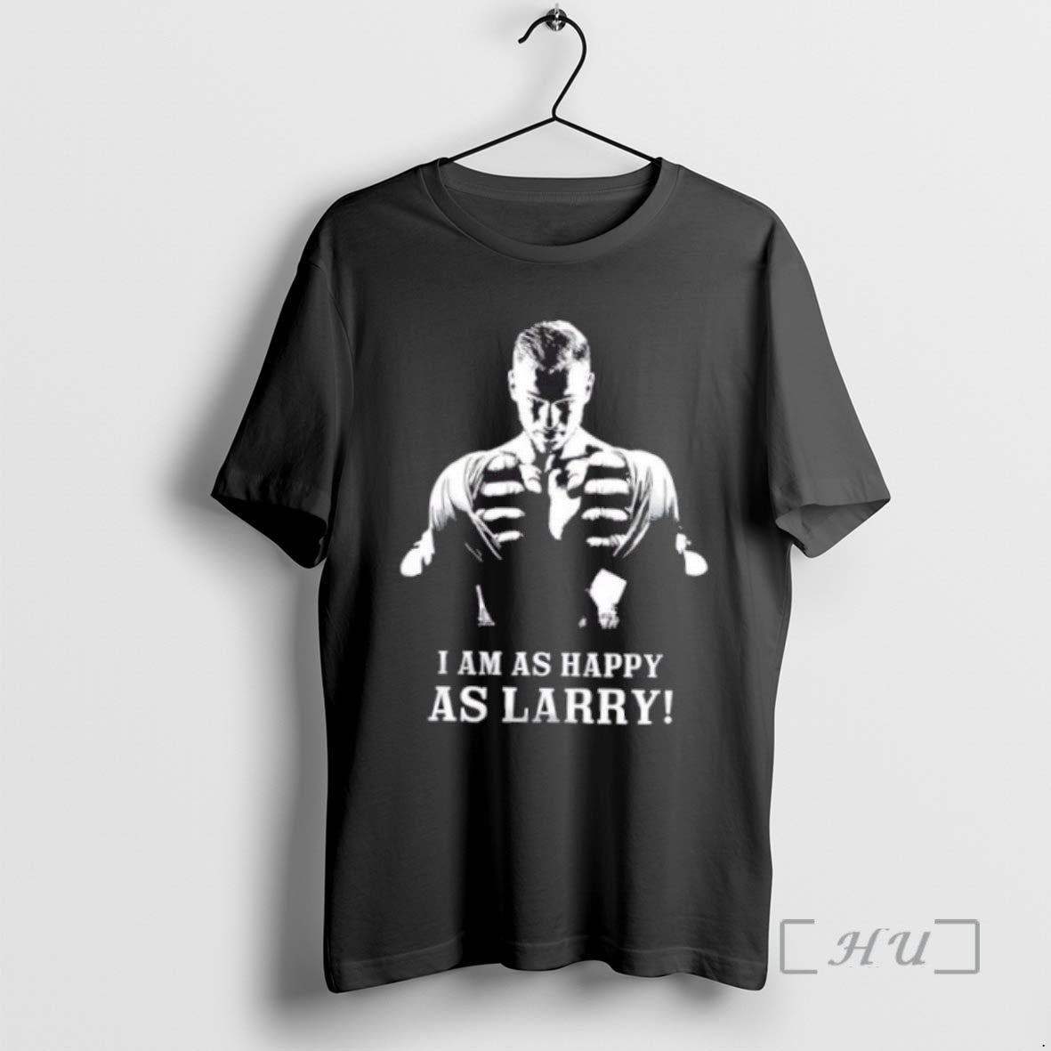 Limited Edition I Am As Happy As Larry Foley Tee Shirt Sweater