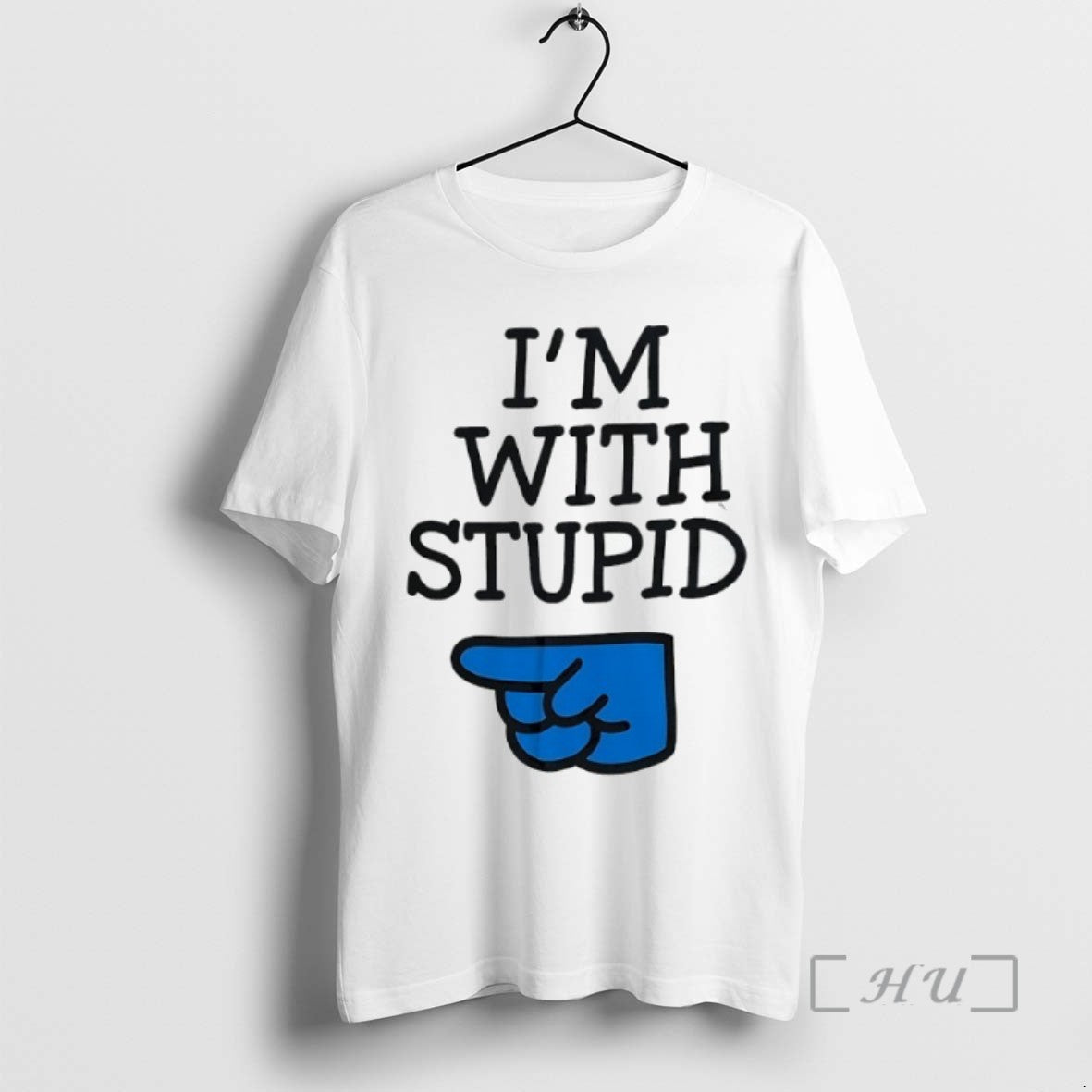 Limited Edition Im With Stupid Tee Shirt Sweater