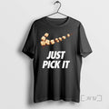 Limited Edition Just Pick It Logo Funny Tee Shirt Sweater