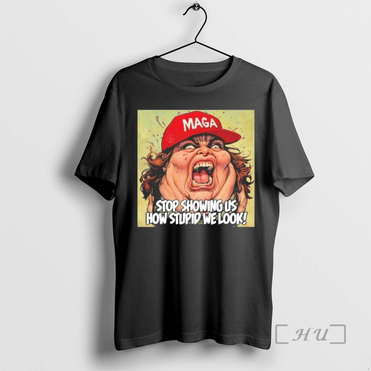 Limited Edition Maga Stop Showing Us How Stupid We Look Tee Shirt Sweater