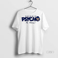 Limited Edition Max Scherzer Toronto Blue Jays Toronto Psycho Mlb Baseball Signature Tee Shirt Sweater