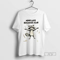 Limited Edition Raccoon Adhd Late Diagnosis Club Graphic Tee Shirt Sweatshirt Hoodies