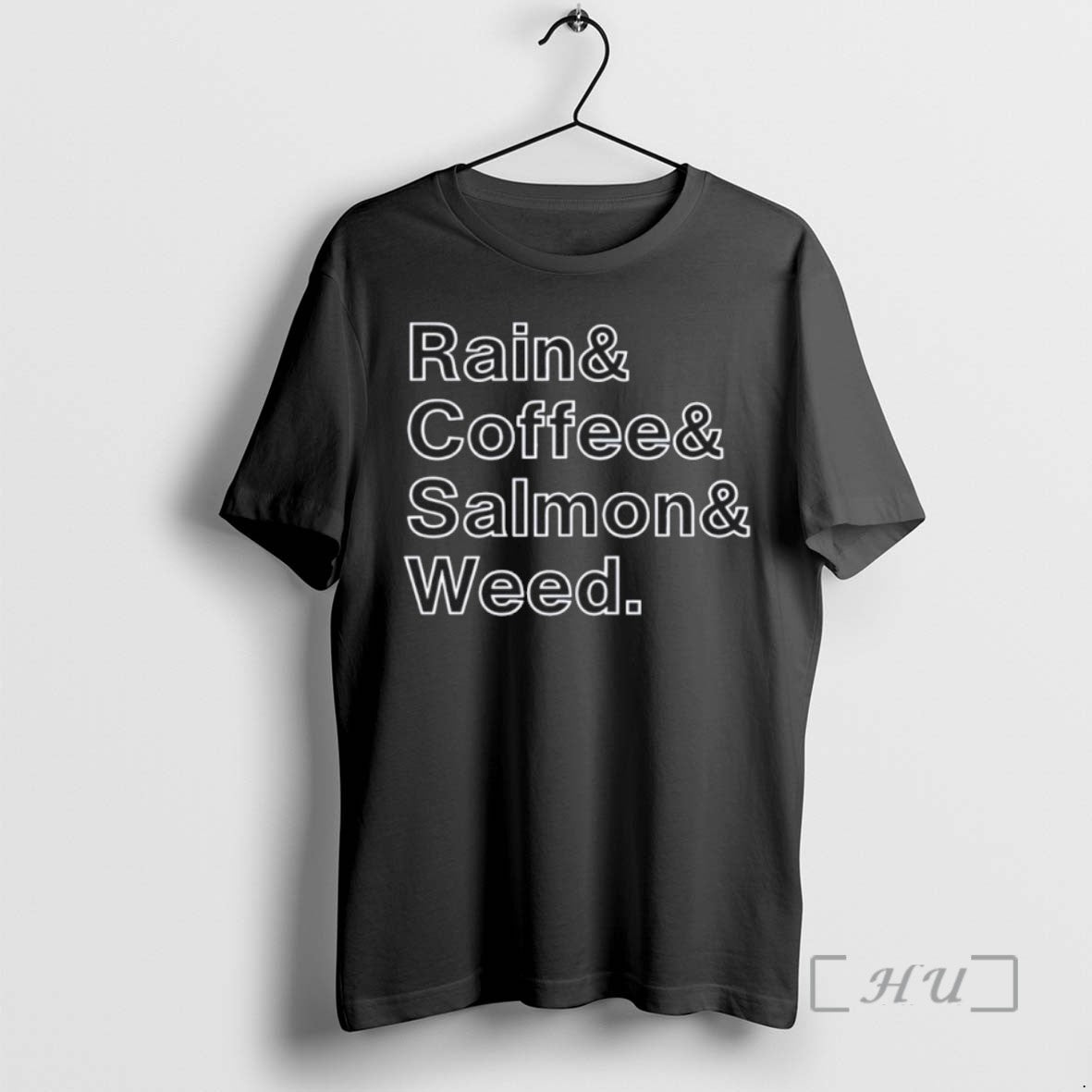 Limited Edition Rain And Coffee And Salmon And Weed Tee Shirt Sweater