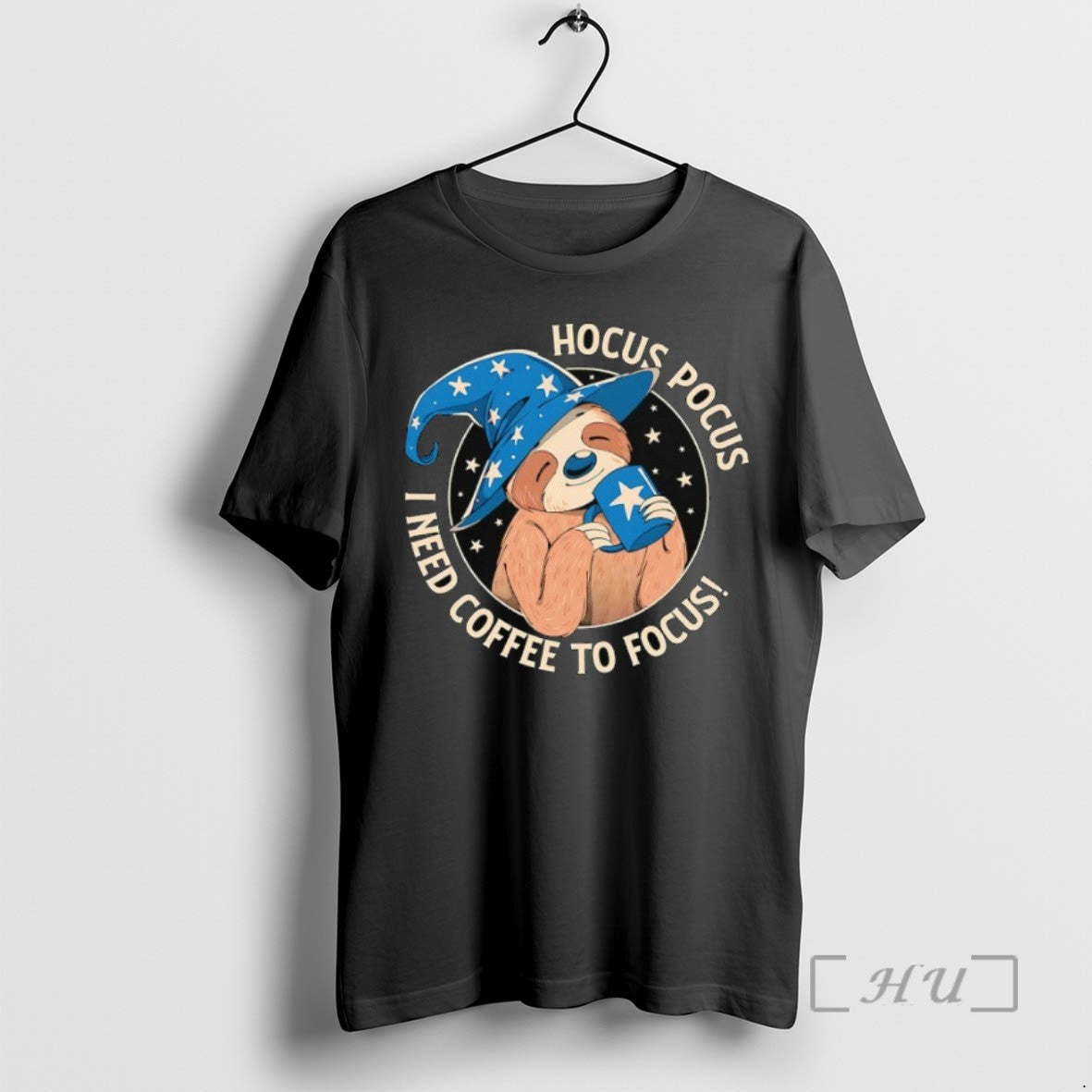 Limited Edition Sloth Hocus Pocus I Need Coffee To Focus Tee Shirt Sweater