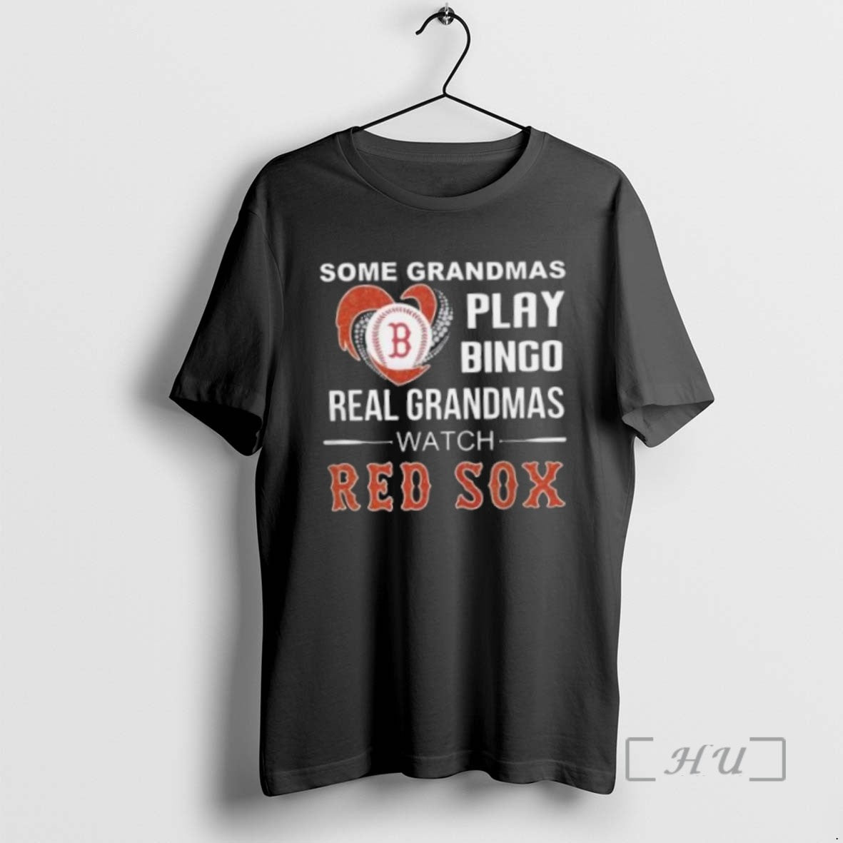 Limited Edition Some Grandmas Play Bingo Real Grandmas Watch Boston Red Sox 2025