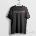 Limited Edition Stand For Truth Even When Its Not Popular Charlie Kirk American Flag Tee