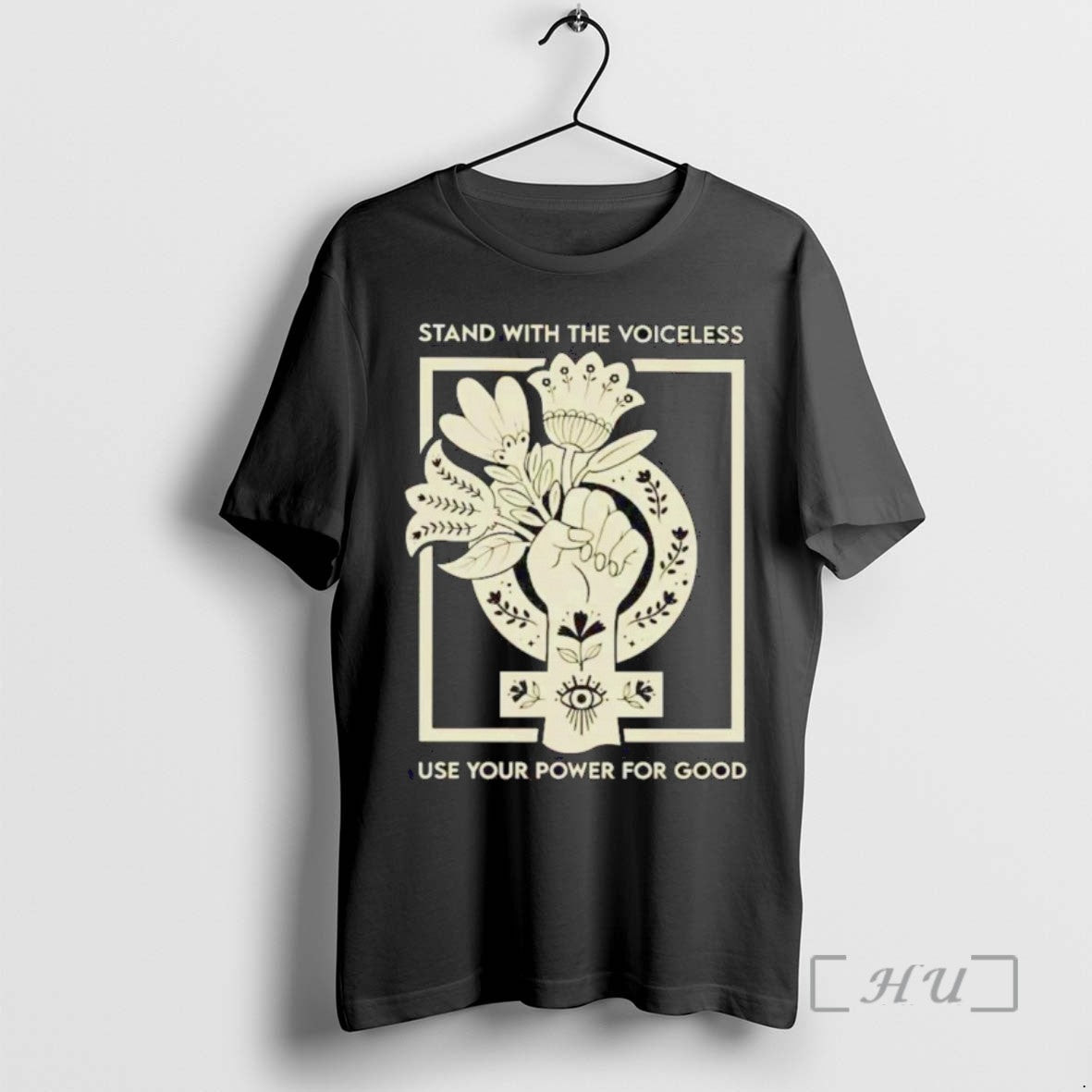 Limited Edition Stand With The Voiceless Use Your Power For Good Tee Shirt Sweater