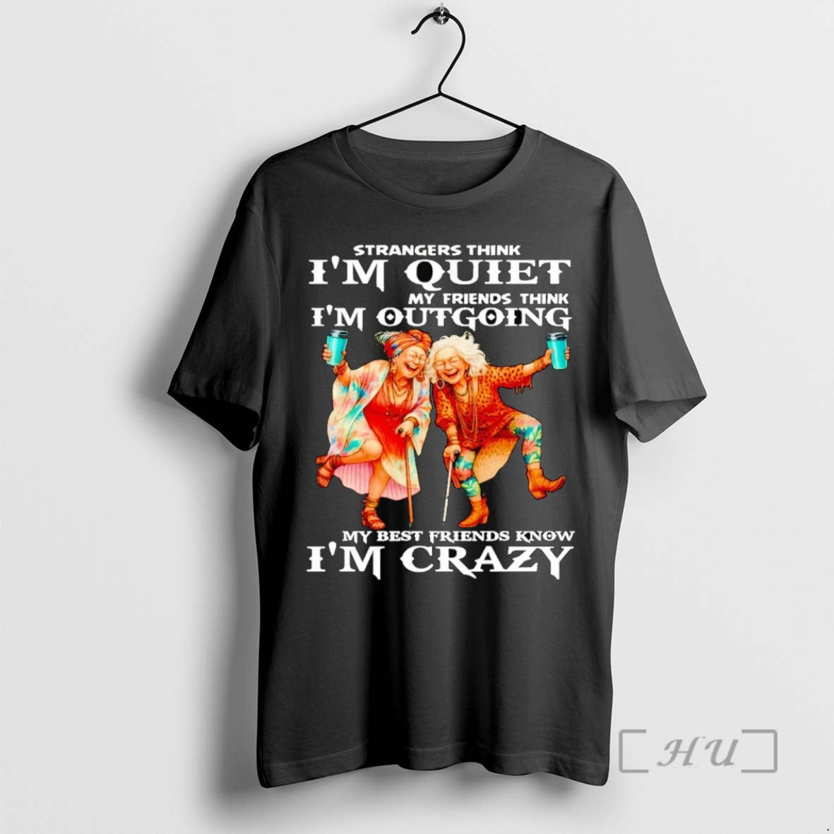 Limited Edition Strangers Think Im Quiet My Friends Think Im Outgoing Tee Shirt Sweater
