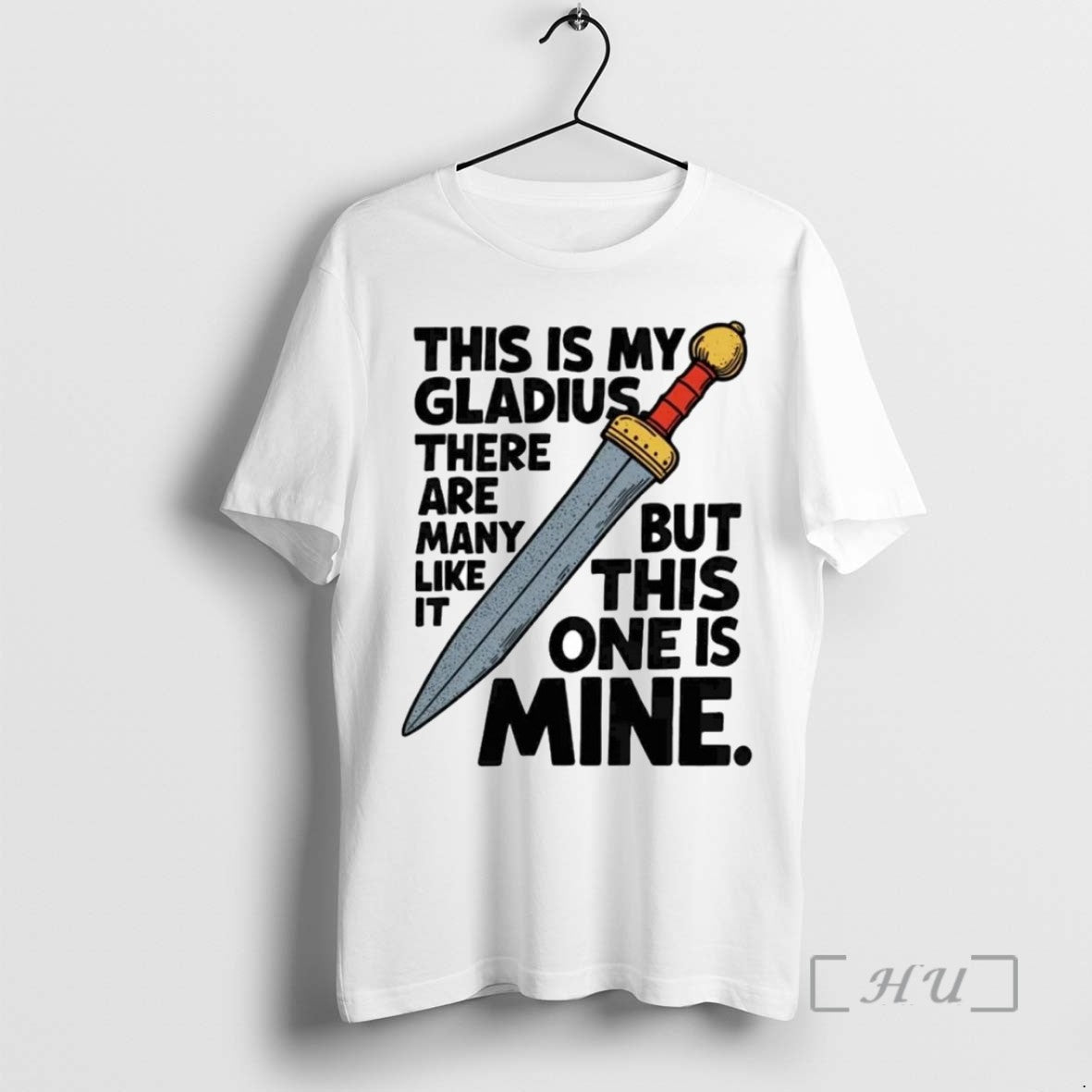 Limited Edition This Is My Gladius There Are Many Like It Tee Shirt Sweater