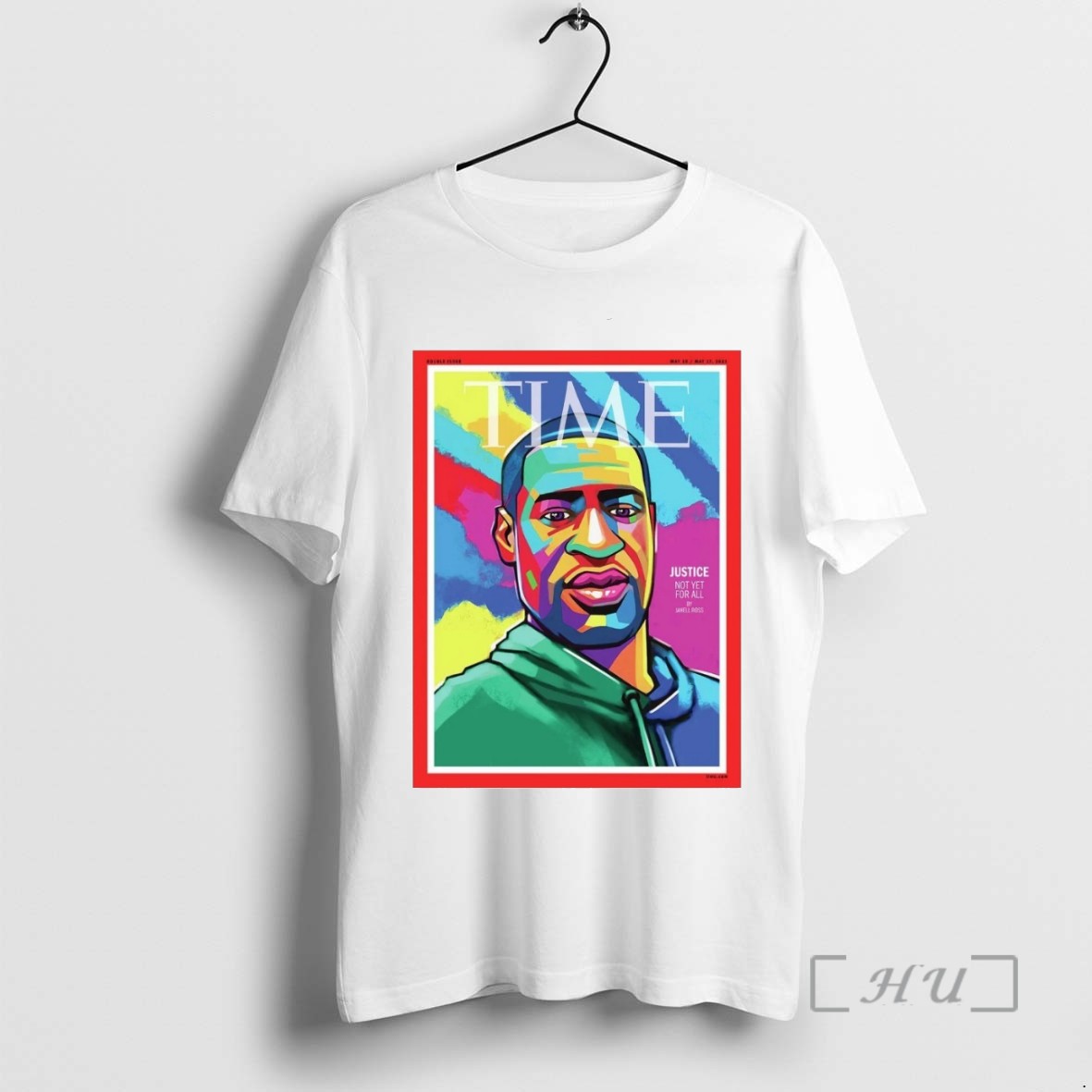 Limited Edition Time George Floyd Justice Not Yet For All May 10 17 2021 Fanart