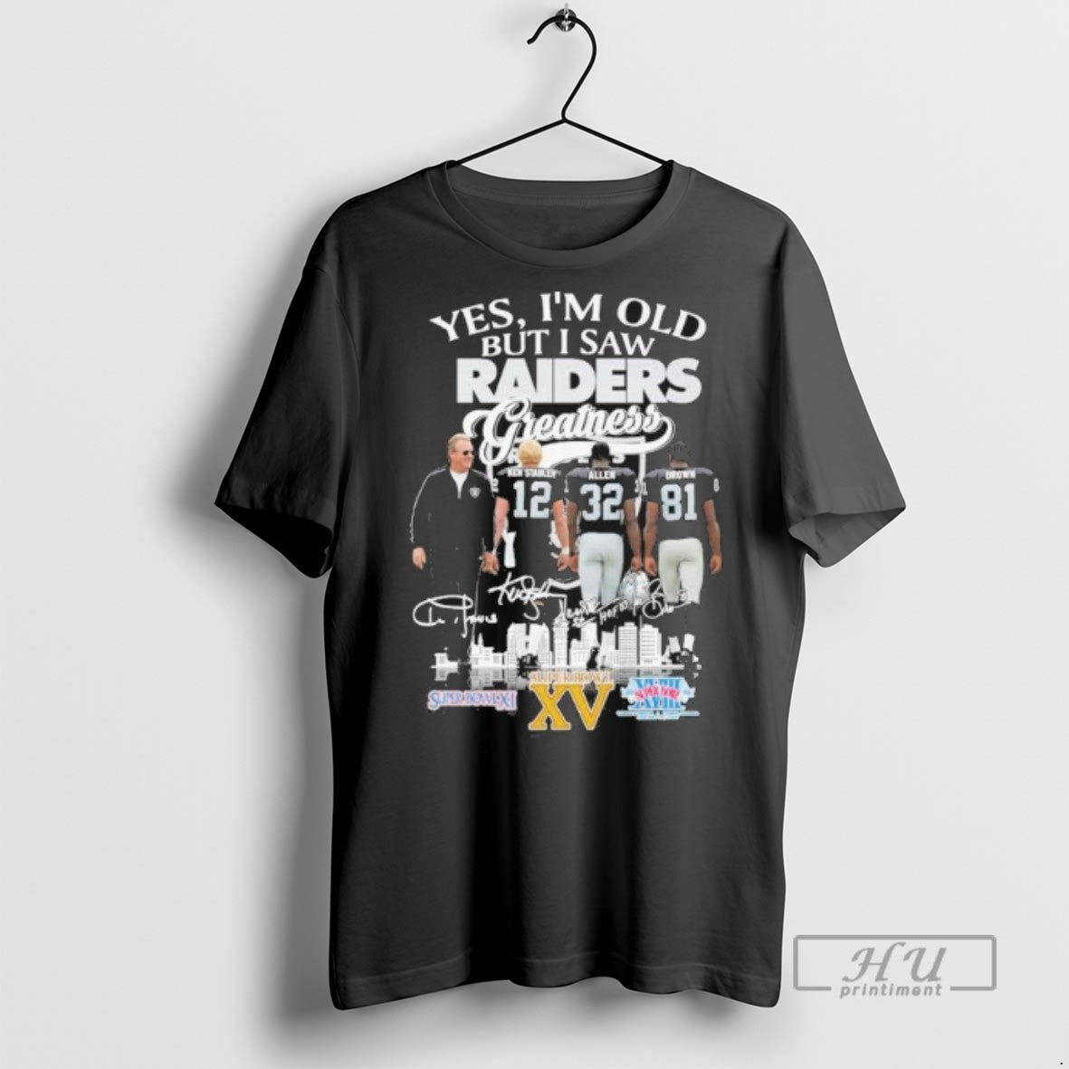 Limited Edition Yes Im Old But I Saw Oakland Raiders Legends Greatness Signatures Graphic Tee