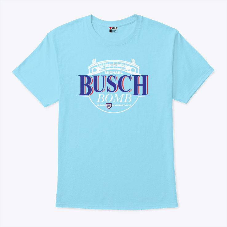 Michael Busch Bomb Brewed In Wrigleyville T Shirt