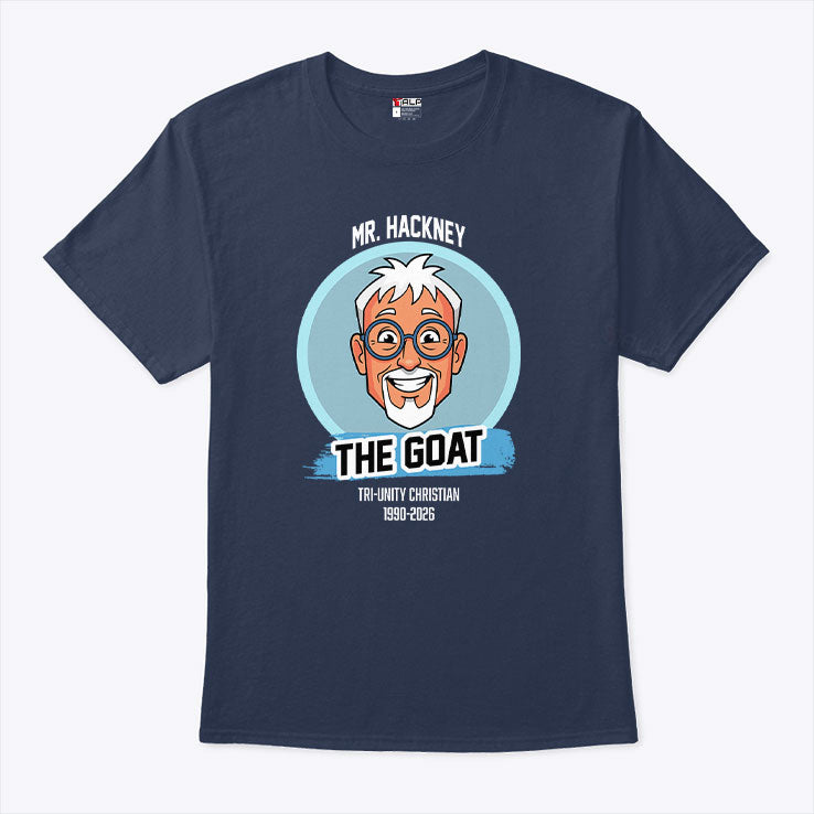 Mr. Hackney The Goat Tri-Unity Christian 1990 2026 Shirt