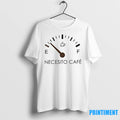 Necesito Cafe Fuel Meter Tshirts Sweater