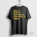 New Beer And Brats And Pancakes And Friendship And Magic Tee Shirts Sweatshirt Hoodies