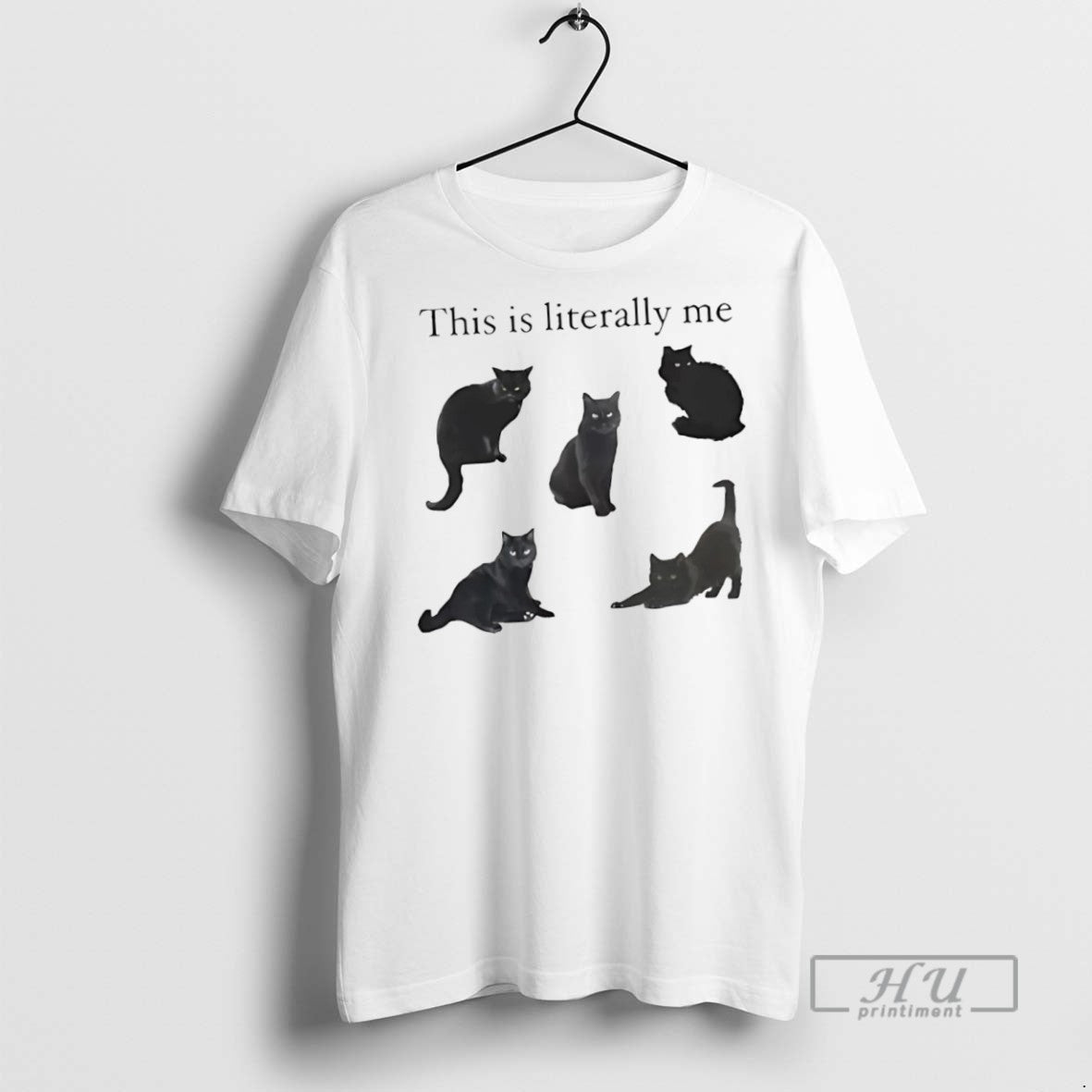 New Black Cat This Is Literally Me Tee Shirts Sweatshirt Hoodies