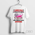 New Cat I Have Pma Positive Mental Attitude Im Positive Im Mental And I Know