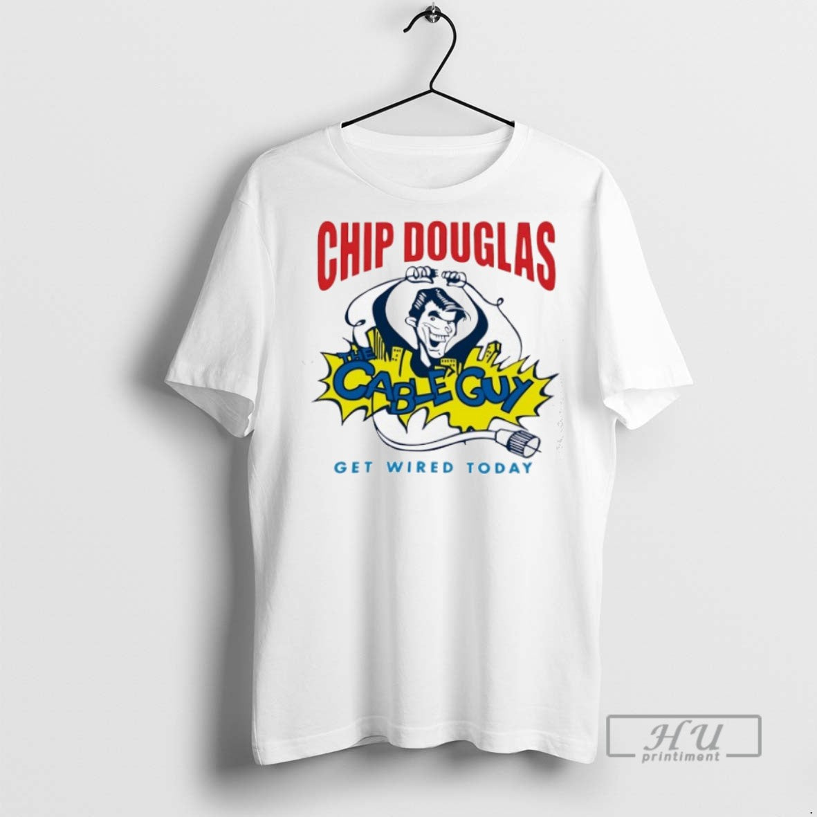 New Chip Douglas The Cable Guy Get Wired Today Tee Shirts Sweatshirt Hoodies