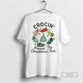 New Crocin Around The Christmas Tree Tee Shirts Sweatshirt Hoodies