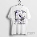New Death And The Rose The Right Person Will Come Someday Meme Tee Shirts