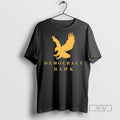 New Democracy Hawk Tee Shirts Sweatshirt Hoodies