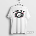 New Georgia Bulldogs God Is A G Tee Shirts Sweatshirt Hoodies