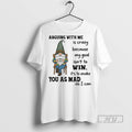 New Gnome Arguing With Me Is Crazy Because My Goal Isnt To Win Its To