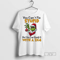 New Grinch Santa Hat You Cant Fix Stupid But You Can Numb It With