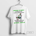 New Grinch Sometimes I Sit Quietly And Realize Maybe I Am Tee Shirts Sweatshirt Hoodies