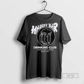New Harrys Bar Drinking Club Tuscaloosa Alabama Since 1972 Tee Shirts Sweatshirt Hoodies